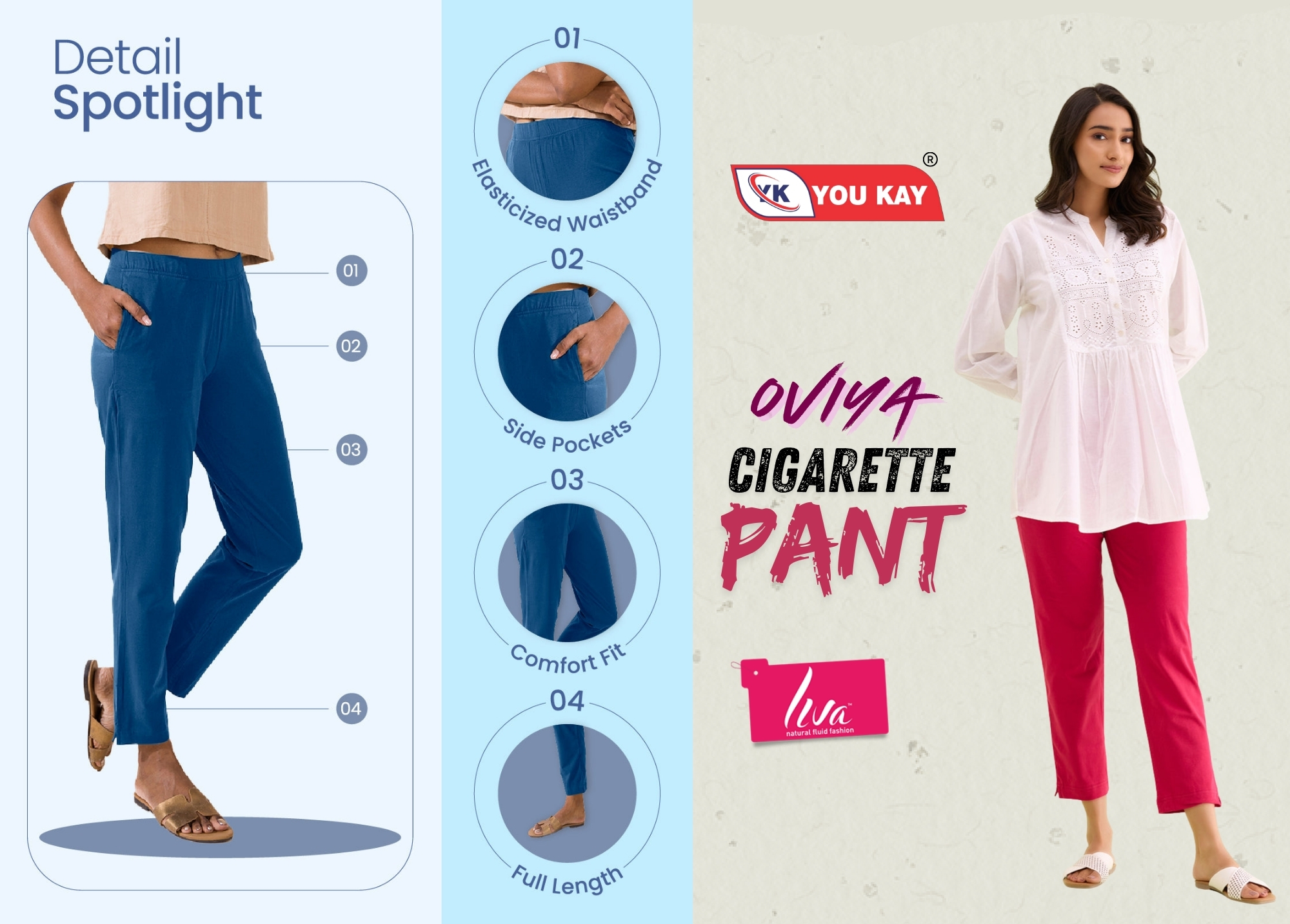 OVIYA CIGARETTE PANT